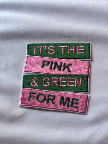 It's the Pink and Green For Me Patch