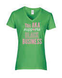 This AKA Supports Black Business Green Vneck